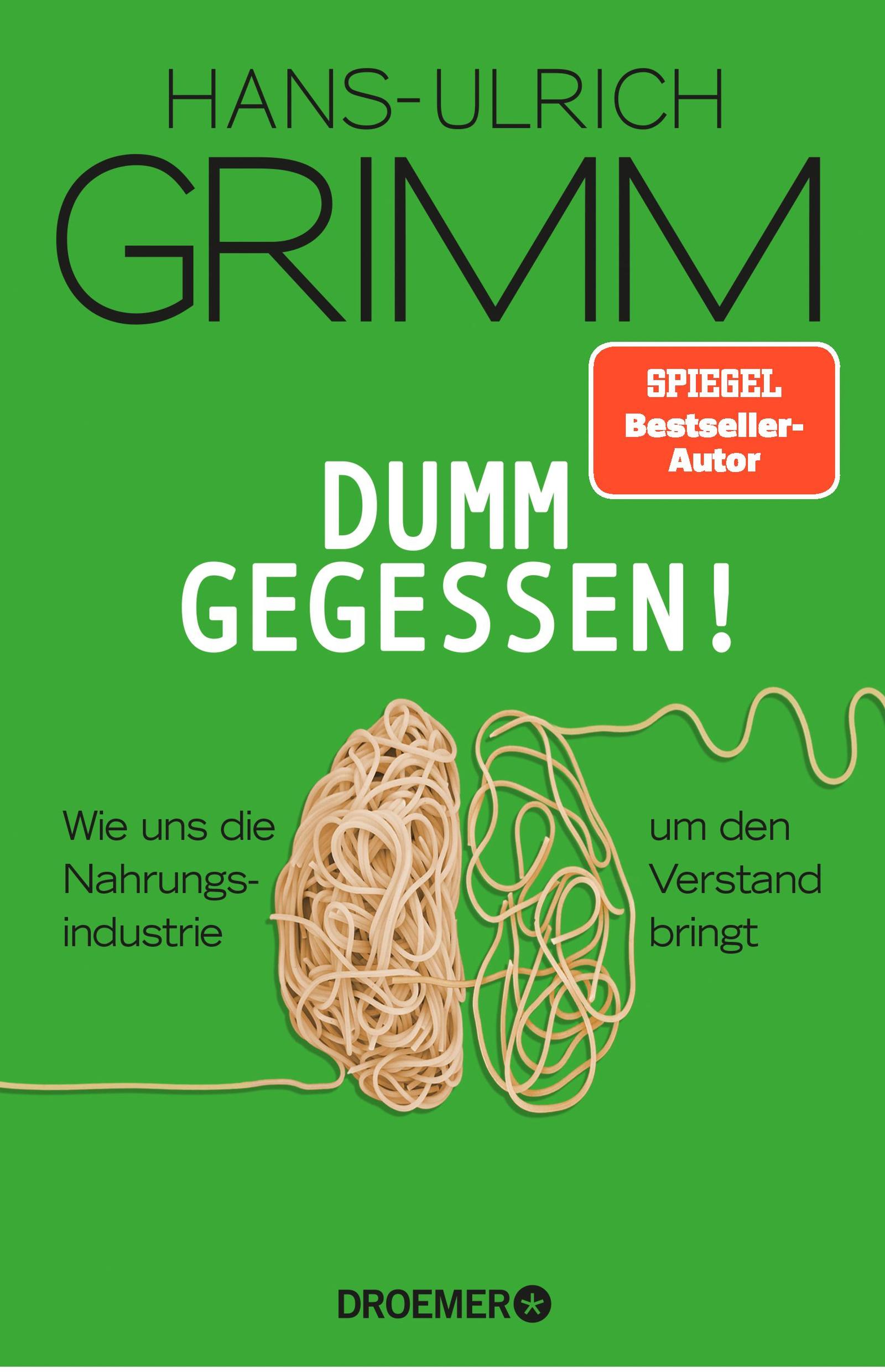 Dumm gegessen
